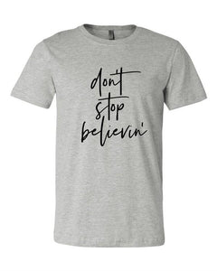 Grey Dont Stop Believin Crew Neck Tee