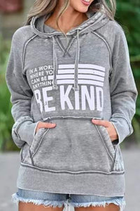 In A World Where You Can Be Anything Be Kind Hoodie