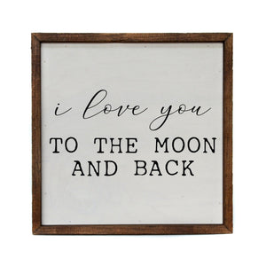 10x10 I Love You To The Moon And Back Wood Wall Art